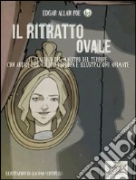 Il ritratto ovale: Il capolavoro del maestro del terrore con audiolibro e illustrazioni animate. E-book. Formato EPUB ebook