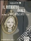 Il ritratto ovale: Il capolavoro del maestro del terrore con audiolibro e illustrazioni animate. E-book. Formato EPUB ebook