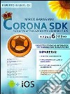 Progetti e tecniche intermedie con Corona SDK (terza parte). E-book. Formato EPUB ebook