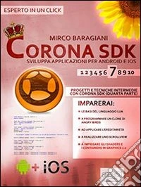 Corona SDK: sviluppa applicazioni per Android e iOS. E-book. Formato Mobipocket ebook