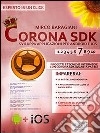 Corona SDK: sviluppa applicazioni per Android e iOS. E-book. Formato Mobipocket ebook