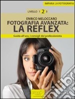 Impara la fotografia. E-book. Formato EPUB ebook