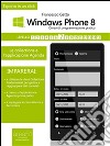 Windows Phone 8: corso di programmazione pratico. E-book. Formato Mobipocket ebook