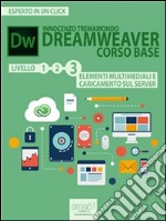 Dreamweaver. Corso base. E-book. Formato EPUB ebook