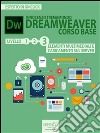 Dreamweaver. Corso base. E-book. Formato EPUB ebook