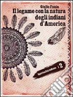 Il legame con la natura degli indiani d'America. E-book. Formato EPUB