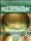 La verità sulla legge dell'attrazione. Discussione scientifica e metafisica. E-book. Formato EPUB ebook