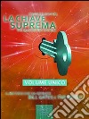 La chiave suprema. E-book. Formato EPUB ebook