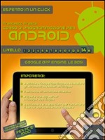 Corso di programmazione per Android. Livello 14: Google App Engine: le basi. E-book. Formato EPUB ebook