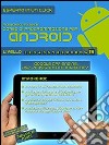 Corso di programmazione per dispositivi Android vol.15: Google App Engine: JSP, persistenza e Objectify. E-book. Formato EPUB ebook