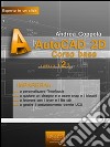 AutoCAD 2D. Corso base. E-book. Formato EPUB ebook