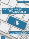 Crea il tuo blog con WordPress. E-book. Formato Mobipocket ebook
