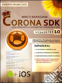 Corona SDK: sviluppa applicazioni per Android e iOS. Livello 10. E-book. Formato EPUB ebook