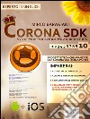 Corona SDK: sviluppa applicazioni per Android e iOS. Livello 10. E-book. Formato EPUB ebook