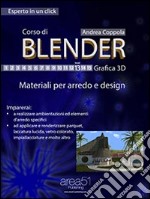 Corso di Blender - Grafica 3D. Livello 13: Materiali per arredo e design. E-book. Formato EPUB ebook