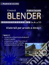 Corso di Blender - Grafica 3D. Livello 13: Materiali per arredo e design. E-book. Formato EPUB ebook