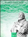 San Francesco: Il giullare di Dio. E-book. Formato EPUB ebook