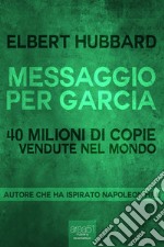 Messaggio per Garcia. Audiolibro. Download MP3 ebook