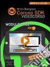 Corona SDK Videocorso - Modulo Base: Lezione 3. E-book. Formato EPUB ebook