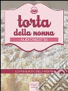 Audioricetta: la torta della nonna: Ricetta guidata. E-book. Formato EPUB ebook di Valentina D’Elia