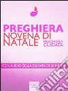 Preghiera. Novena di Natale: Preghiera guidata. E-book. Formato EPUB ebook