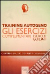 Training Autogeno – Gli esercizi complementari. Audiolibro. Download MP3 ebook