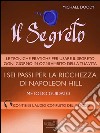 I sei passi per la ricchezza di Napoleon Hill: Metodo guidato. E-book. Formato EPUB ebook