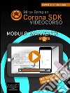 Corona SDK Videocorso. Modulo Avanzato: Volume 2. E-book. Formato EPUB ebook