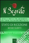 Il segreto. Stato di ricezione. Esercizio guidato. Audiolibro. Download MP3 ebook