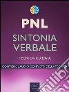 PNL. Sintonia verbale: Tecnica guidata. E-book. Formato EPUB ebook