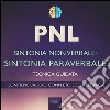 PNL. Sintonia paraverbale: Tecnica guidata. E-book. Formato EPUB ebook