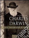 Charles Darwin. Lo scienziato avventuriero. E-book. Formato EPUB ebook