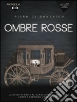 Ombre rosse. Audiofilm: La guida in audio al capolavoro di John Ford. E-book. Formato EPUB ebook