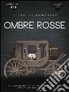 Ombre rosse. Audiofilm: La guida in audio al capolavoro di John Ford. E-book. Formato EPUB ebook