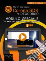 Corona SDK Videocorso. Tecniche per programmare videogiochi: Volume 1. E-book. Formato EPUB ebook