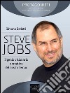 Steve Jobs. Il genio visionario e creativo del nostro tempo. E-book. Formato EPUB ebook