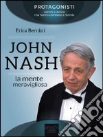 John Nash. I giochi della mente. E-book. Formato EPUB ebook