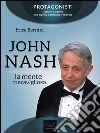 John Nash. I giochi della mente. E-book. Formato EPUB ebook di Erica Bernini