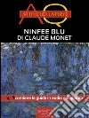 Audioquadro. Ninfee Blu di Claude Monet. E-book. Formato EPUB ebook