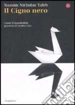 Il cigno nero. Come l'improbabile governa la nostra vita. E-book. Formato EPUB