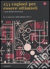 Centocinquantatre ragioni per essere ottimisti. Le scommesse della grande ricerca. E-book. Formato EPUB ebook di John Brockman