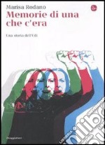 Memorie di una che c’era. E-book. Formato EPUB ebook