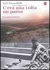 C'era una volta un paese. Una vita in Palestina. E-book. Formato EPUB ebook di Sari Nusseibeh
