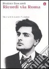 Ricordi via Roma. Vita e arte di Amedeo Modigliani. E-book. Formato EPUB ebook