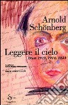 Leggere il cielo. Diari (1912; 1914; 1923). E-book. Formato EPUB ebook di Arnold Schönberg