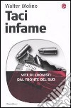 Taci infame. Vite di cronisti dal fronte del Sud. E-book. Formato EPUB ebook