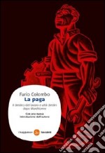 La paga. Il destino del lavoro e altri destini. E-book. Formato EPUB ebook