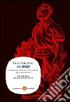 La paga. Il destino del lavoro e altri destini. E-book. Formato EPUB ebook di Furio Colombo
