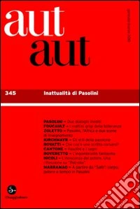 aut aut 345 - Inattualità di Pasolini. E-book. Formato EPUB ebook