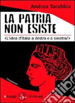 La patria non esiste. E-book. Formato EPUB ebook